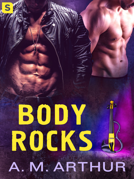 Title details for Body Rocks by A.M. Arthur - Wait list